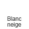 Blanc neige - MG