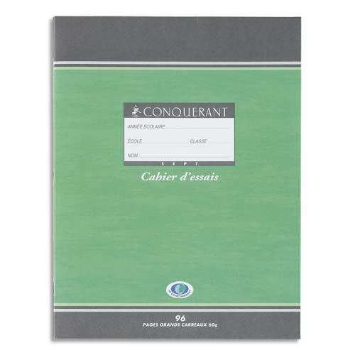 Cahier d'essais Conqurant 7 - 17x22 cm - 96 pages - grands carreaux